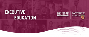 Banner for DeGroote Executive Education
