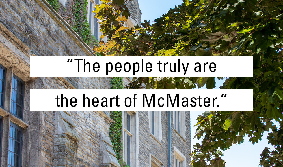 quote that people are truly the heart of McMaster
