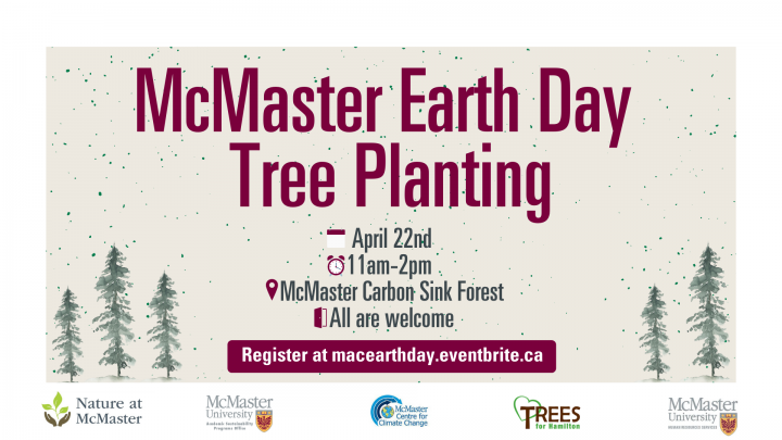 McMaster Earth Day Tree Planting Text