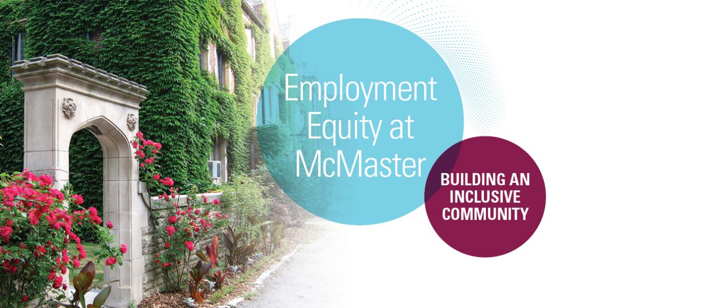 Employment Equity at McMaster - Building an Inclusive Community